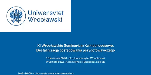 XI Wroc\u0142awskie Seminarium Karnoprocesowe