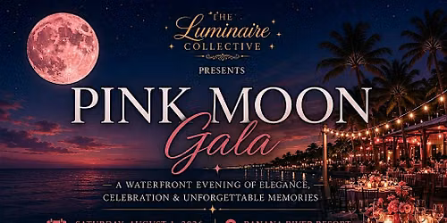 The Pink Moon Gala