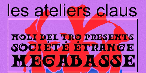 soci\u00e9t\u00e9 \u00e9trange + megabasse + dj