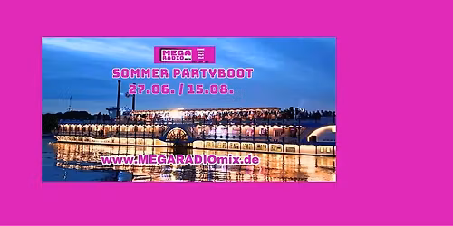 Sommer Partyboot 27.6. und 15.08.