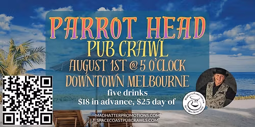 A Parrot Head Pub Crawl! It\u2019s 5:00 O\u2019clock HERE! Saturday, 5PM, August 1st