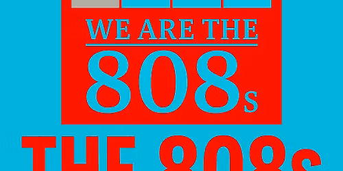 \ud83c\udfb5 We Are The 808s \u2013 Live Music Night! \ud83c\udfb5