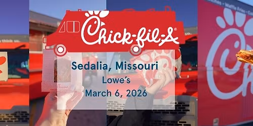 Chick-fil-A Branson Food Truck to visit Sedalia, Missouri