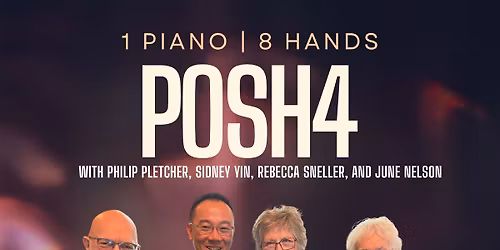 POSH4 Ensemble | 1 Piano 8 Hands
