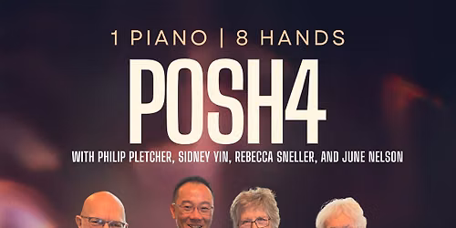 POSH4 Ensemble | 1 Piano 8 Hands