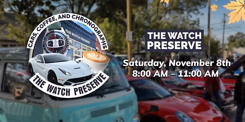 Cars, Coffee, and Chronographs - Fall 2025