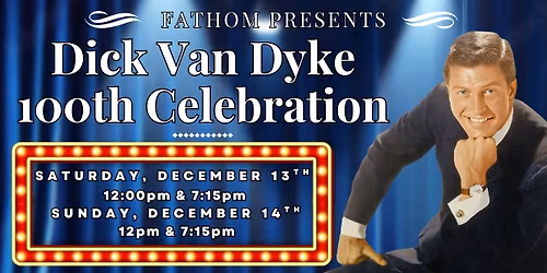 \u2728Dick Van Dyke 100th Celebration! \u2728