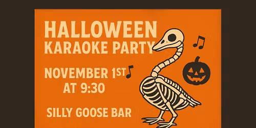 Silly Goose Halloween Karaoke Party