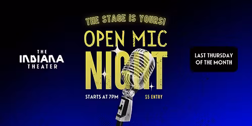 Open Mic at The Indiana Theater