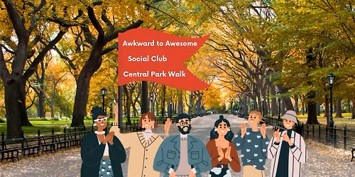 \ud83c\udf89 Our First Ever In-Person Social Club!!! Mingle & Walk in Central Park \ud83c\udf33