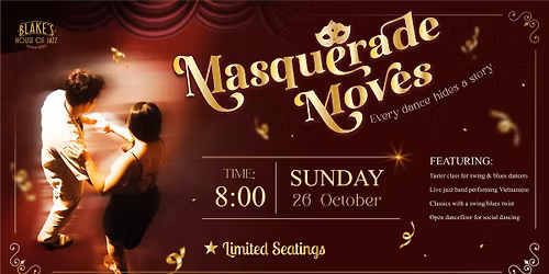 Masquerade Moves | October 26th