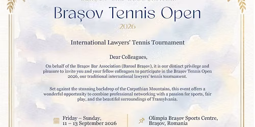 Bra\u0219ov Tennis Open - International Lawyers' Tennis Tournament