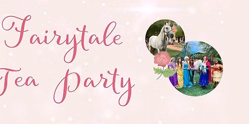 Fairytale Tea Party at Trail Dust Town