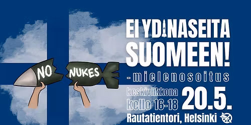 Ei ydinaseita Suomeen! -mielenosoitus