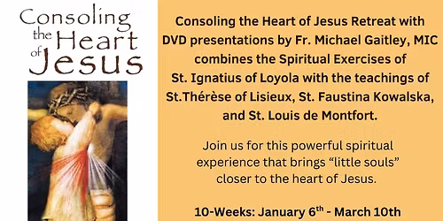 Consoling the Heart of Jesus Retreat - Evenings