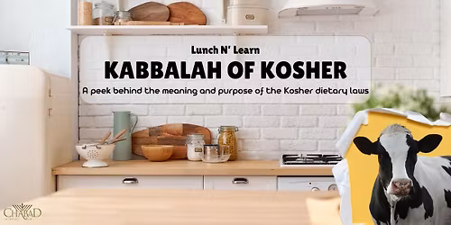 Lunch N' Learn: Kabbalah of Kosher