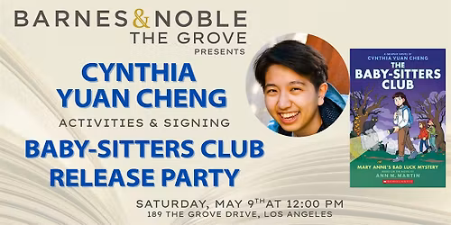 Baby-sitters Club Release Party with Cynthia Yuan Cheng at BN The Grove