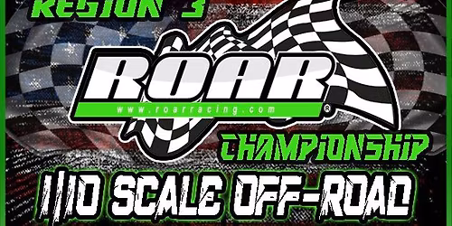 2026 ROAR Region 3 1\/10th Off-Road Regional Championship Hosted by: SWEETWATER RACEWAY