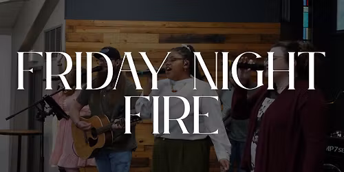 Friday Night Fire