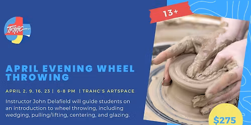 April Evening Wheel Throwing