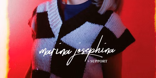 Marina Josephina + Support