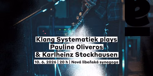 Alternativa x Klang Systematiek: Oliveros \u2013 Stockhausen (Sound in Motion)