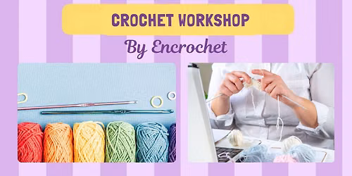 Crochet Workshop