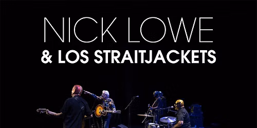 Nick Lowe & Los Straitjackets