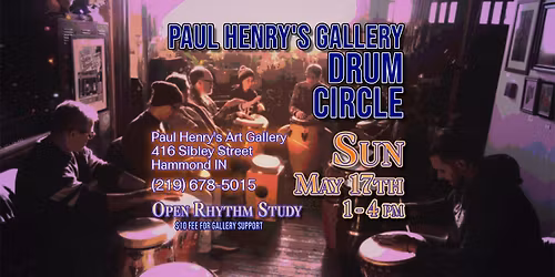 Paul Henry's Gallery Drum Circle