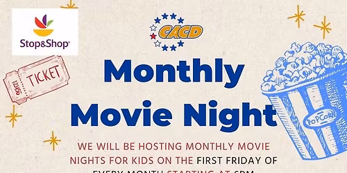 \ud83c\udfac\u2728 Monthly Kids Movie Night at CACD! \u2728\ud83c\udfac