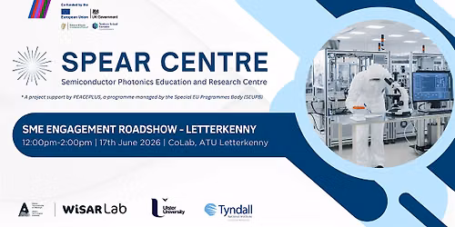 The SPEAR Centre SME Engagement Roadshow - Letterkenny