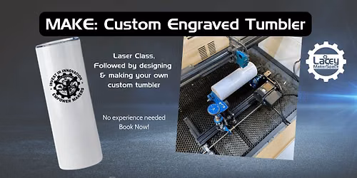 Make: Custom Engraved Tumbler