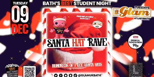 Glam \ud83c\udf85 SANTA HAT RAVE \ud83c\udf85 | Bath's Best Student Night! Every Tuesday at Labyrinth! \ud83d\ude3b