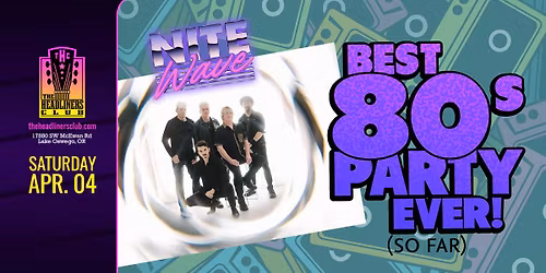 Nite Wave [80s Party] at The Headliners Club