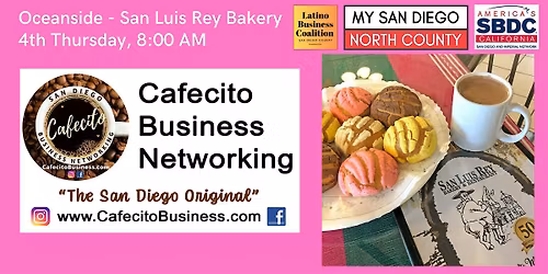 Cafecito Business Networking Oceanside - 4th Thursday Apr