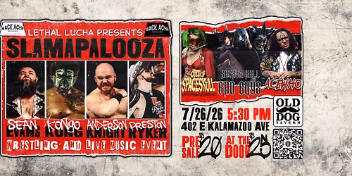 🚨 LETHAL LUCHA WRESTLING PRESENTS: SLAMPALOOZA 🚨