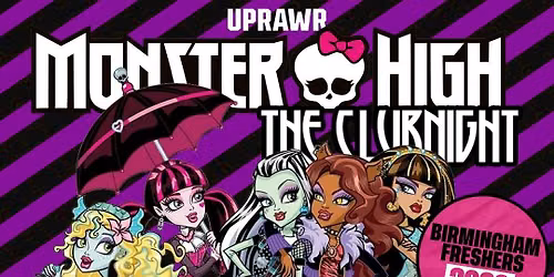 Monster High HALLOWEEN \ud83e\udddb\ud83c\udffb\u200d\u2640\ufe0f Friday 30th October 2026 \ud83c\udf83