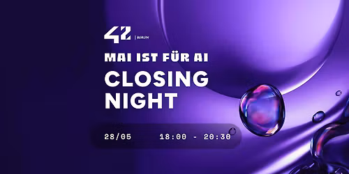 Mai ist f\u00fcr AI: Closing Night - One Last Conversation