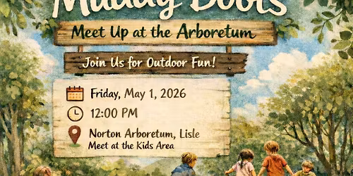 \ud83c\udf3f Muddy Boots Meet Up at the Arboretum \ud83c\udf3f