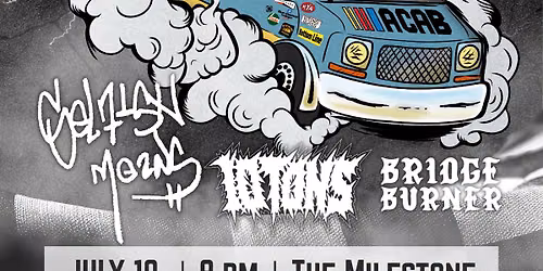 OVERTURN w\/ SELFISH MEANS, 10 TONS & BRIDGE BURNER at The Milestone on Friday July 10th 2026