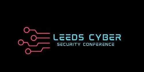 Leeds Cyber Security Conference 2026