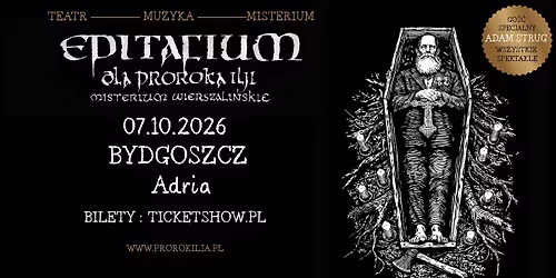 EPITAFIUM DLA PROROKA ILJI - MISTERIUM WIERSZALI\u0143SKIE \/\/ BYDGOSZCZ 07\/10\/26 \/ ADRIA
