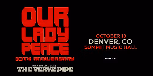 Our Lady Peace: 30th Anniversary Tour W\/ Special Guest The Verve Pipe