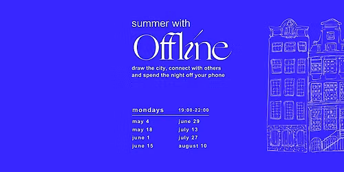Summer with Offline - July 27th