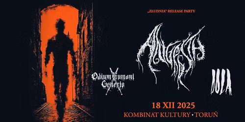 ANGRRSTH \u2013 \u201eZ\u0141UDNIA\u201d RELEASE PARTY | 18 XII 2025, TORU\u0143 + go\u015bcie: Dola, Odium Humani Generis