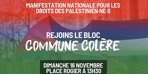 Bloc Commune Col\u00e8re \u00e0 la Manifestation Nationale pour les droits des Palestinien\u00b7ne\u00b7s