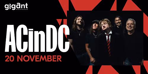 ACinDC | GIGANT, Apeldoorn