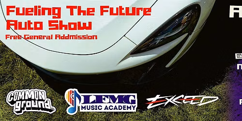 Common Ground: Fueling the Future Auto Show