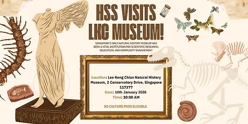 HSS LKC Natural History Museum Visit