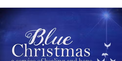 Blue Christmas Candlelight Service \ud83d\udd6f\ufe0f\ud83d\udd4a\ufe0f